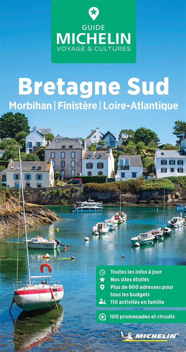 Le guide vert : Bretagne Sud : Morbihan, Finistère, Loire-Atlantique (édition 2024)