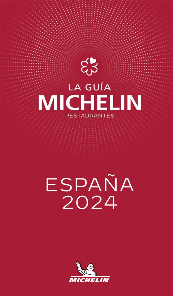 Guide rouge Michelin : Espana (édition 2024)
