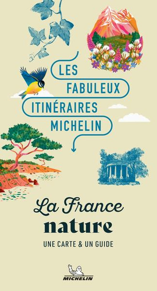 Les fabuleux itinéraires Michelin : La France nature