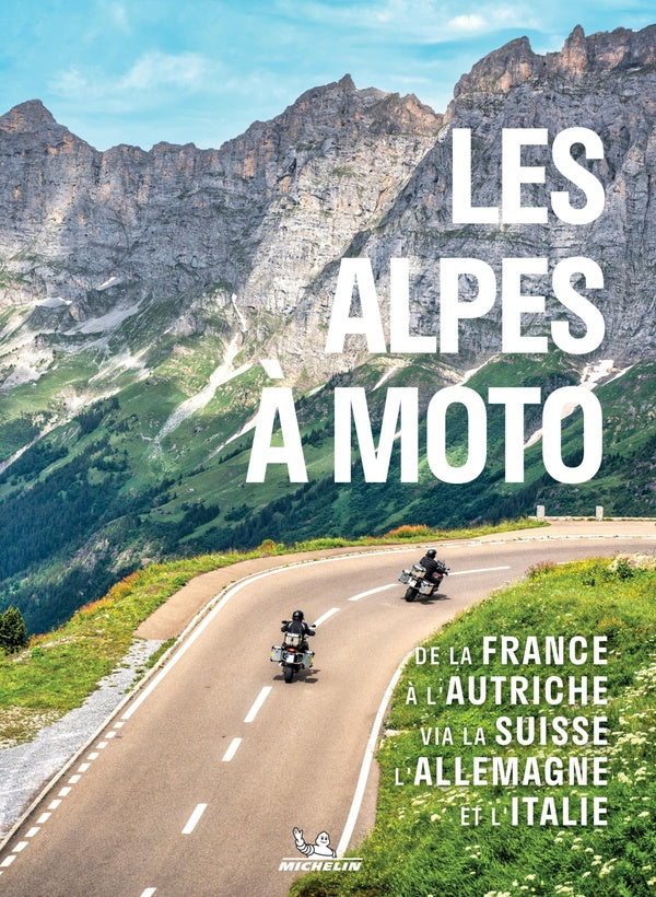 Les Alpes à moto : AA 60090 (édition 2027)
