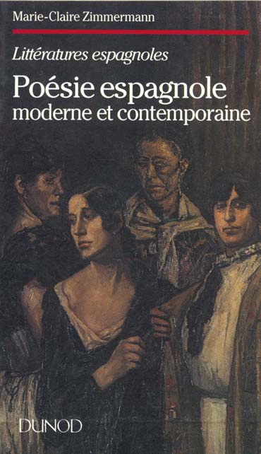 La poesie espagnole moderne et comntemporaine