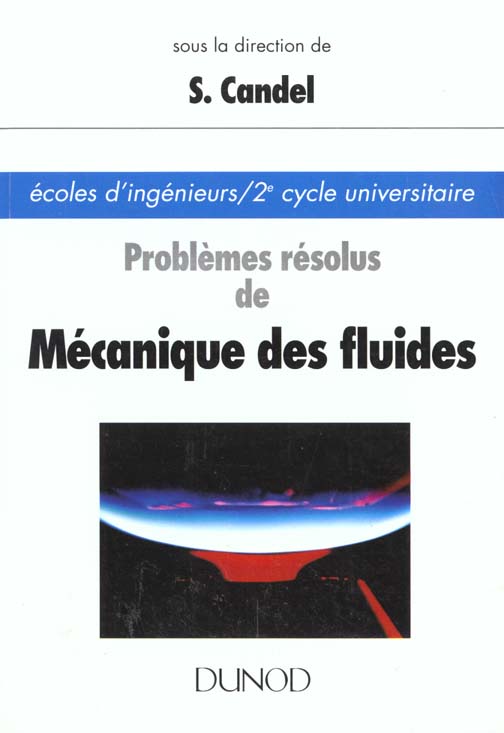 Problemes resolus de mecanique des fluides