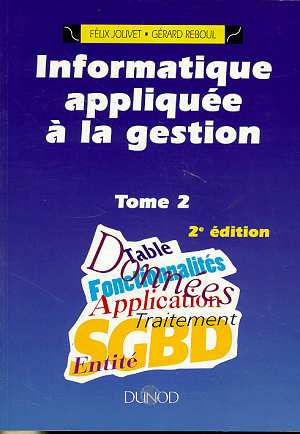 Informatique appliquee a la gestion - tome 2 - 2eme edition (2e édition)