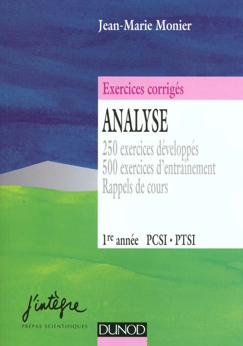 Exercices corriges d'analyse t.2 ; pcsi ptsi 1e annee