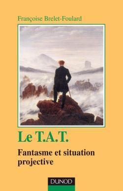 Le tat - fantasme et situation projective