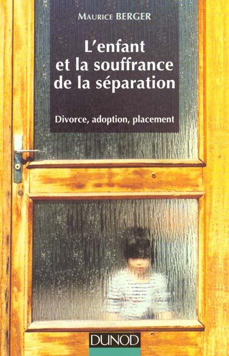 L'enfant et la souffrance de la separation