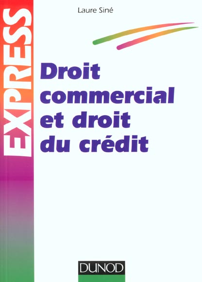 Droit commercial et droit du credit