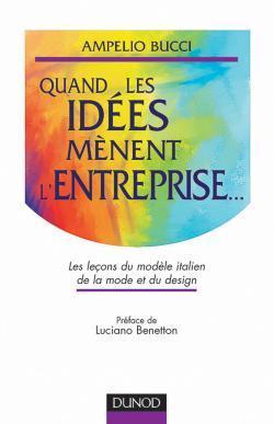 Quand les idees menent l'entreprise