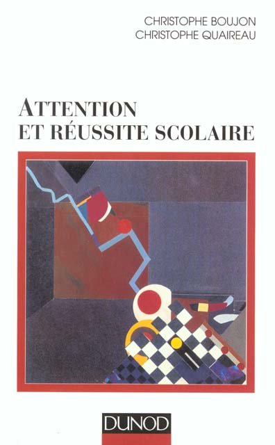 Attention et reussite scolaire