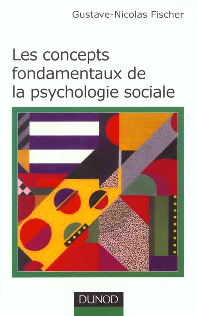 Les concepts fondamentaux de la psychologie sociale