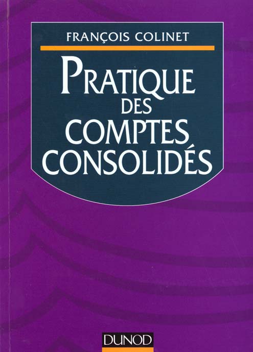 Pratique des comptes consolides