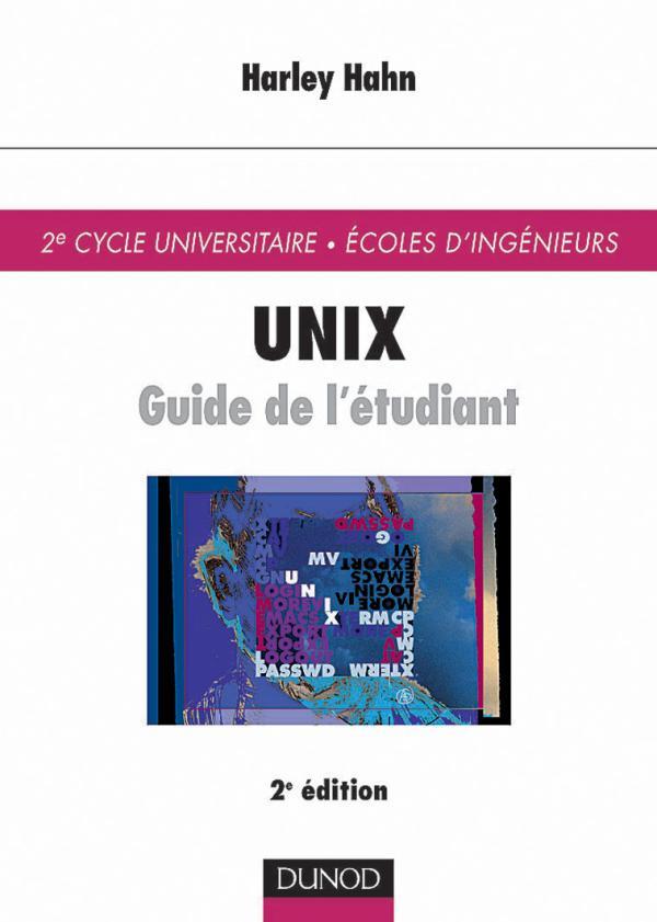 Unix - 2eme edition - guide de l'etudiant