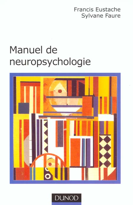 Neuropsychologie ; 2e edition