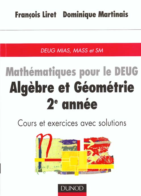 Mathematiques pour le deug ; algebre geometrie ; 2eme annee