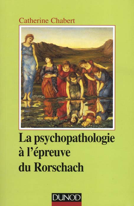 La psychopathologie a l'epreuve du rorschach ; 2e edition
