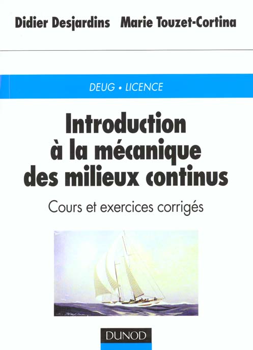 Introduction a la mecanique des milieux continus