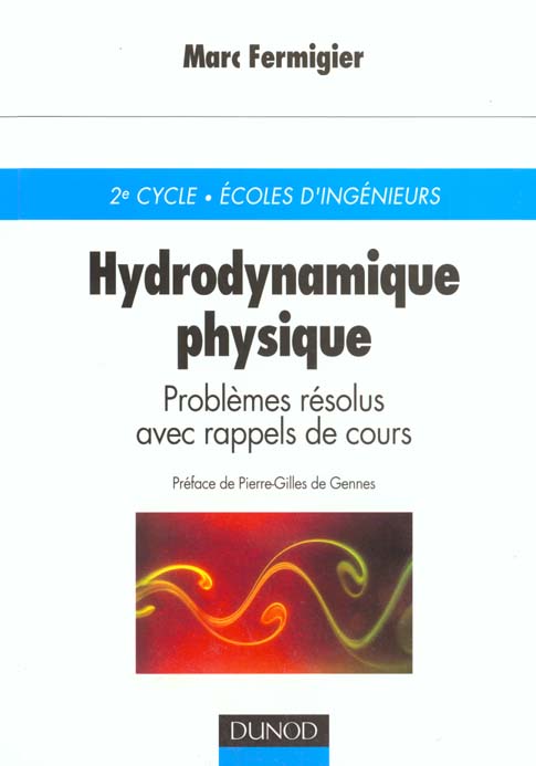 Hydrodynamique physique - Problèmes résolus avec rappels de cours : Problèmes résolus avec rappels de cours