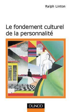 Le fondement culturel de la personnalite