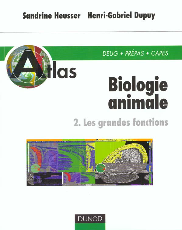 Atlas de biologie animale t.2 ; histologie fonctionnelle
