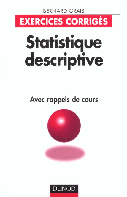 Statistique descriptive exercices corriges avec rappel de cours