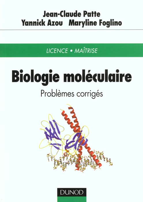 Biologie moleculaire ; problemes corriges