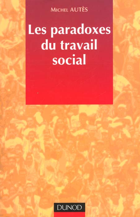 Les paradoxes du travail social