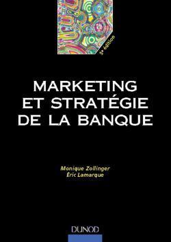 Marketing et strategies bancaires