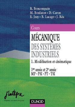 Mecanique systemes industriels t.1