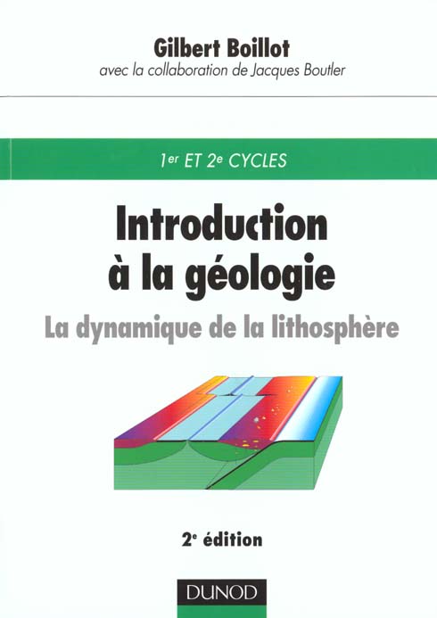 Introduction a la geologie ; la dynamique de la lithosphere