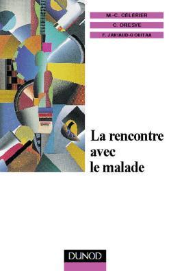 La rencontre avec le malade