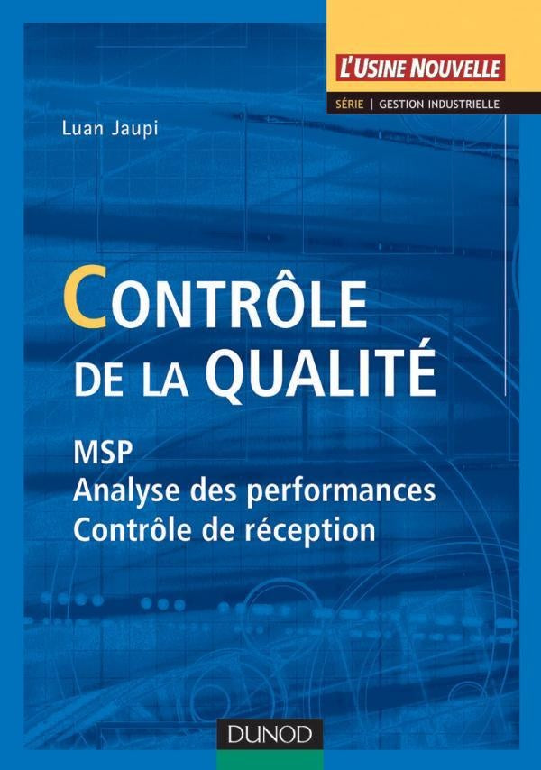 Contrôle de la qualité - MSP, analyse des performances et contrôle de réception : MSP, analyse des performances et contrôle de réception