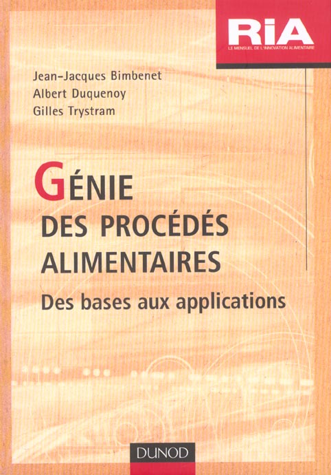 Génie des procédés alimentaires : Des bases aux applications