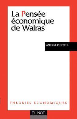 La pensee economique de walras