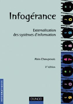 Infogerance ; externisalisation des systemes d'information
