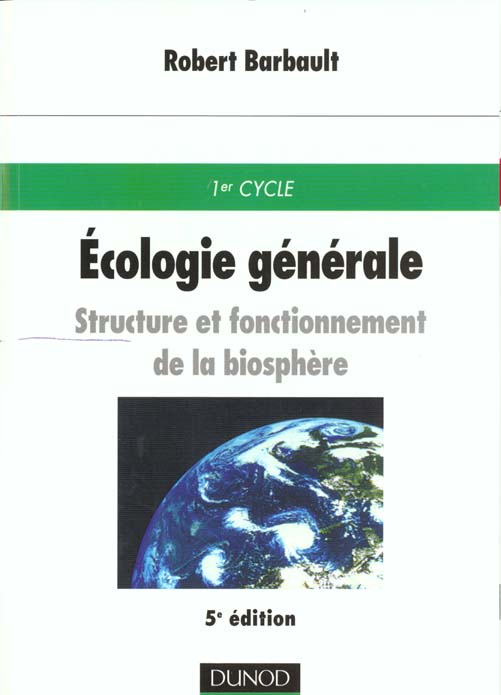 Ecologie generale ; structure et fonctionnement de la biosphere ; 5e edition