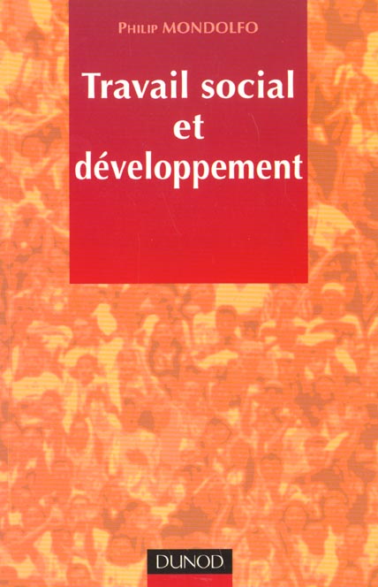 Travail social et developpement local ; edition 2001