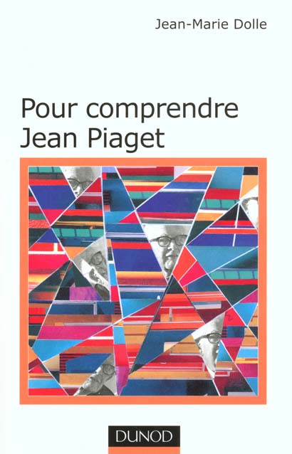 Poue comprendre jean piaget