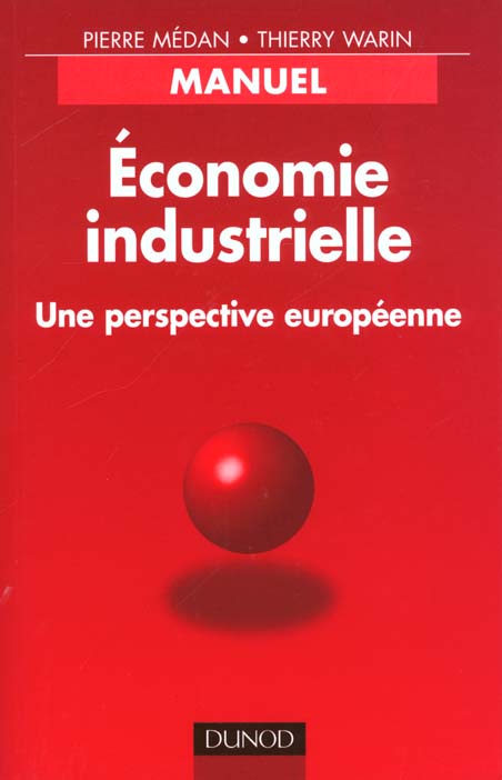 Economie industrielle - une perspective europeenne