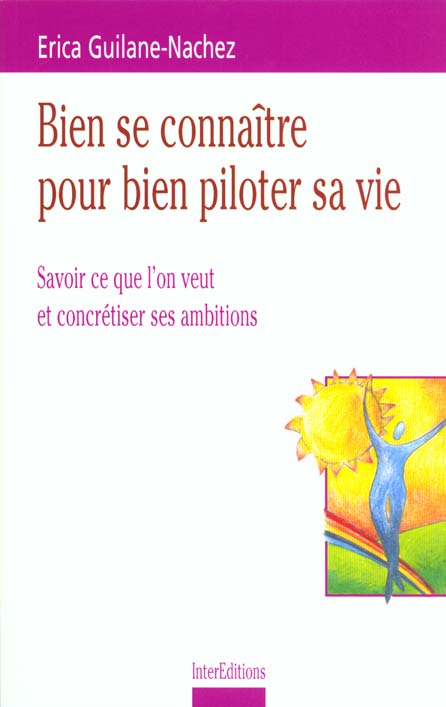 Bien se connaitre pour bien piloter sa vie ; nouvelle presentation