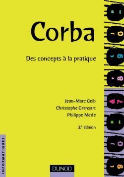 Corba ; des concepts a la pratique