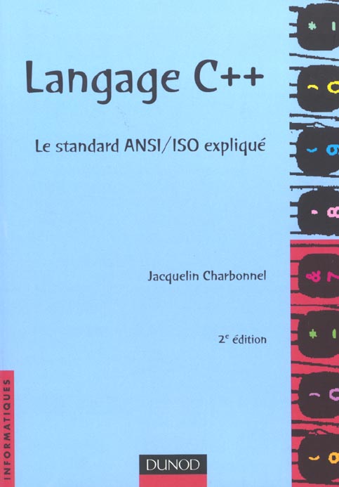 Langage c++ ; le standard ansi-iso explique ; 2e edition