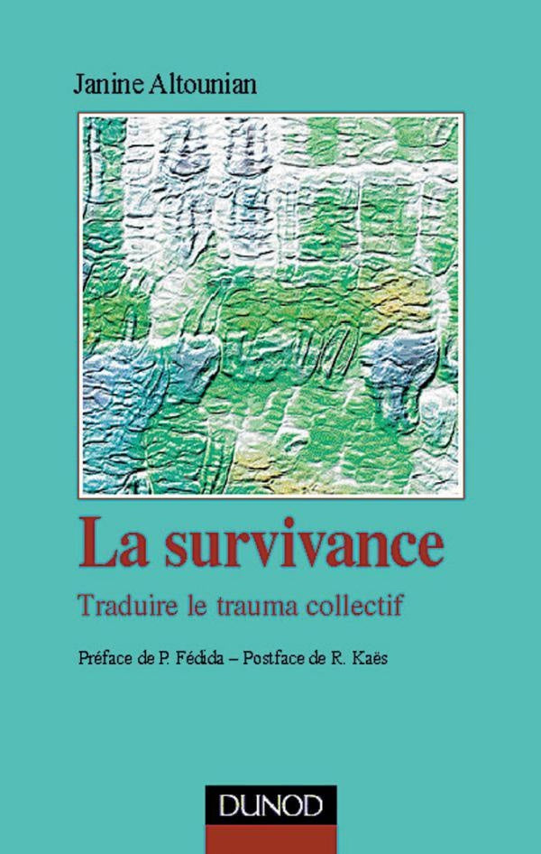 La survivance - Traduire le trauma collectif : Traduire le trauma collectif