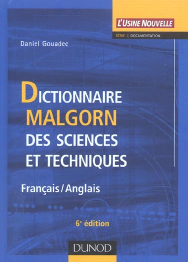 Dictionnaire malgorn des sciences et techniques ; francais - anglais (6e édition)