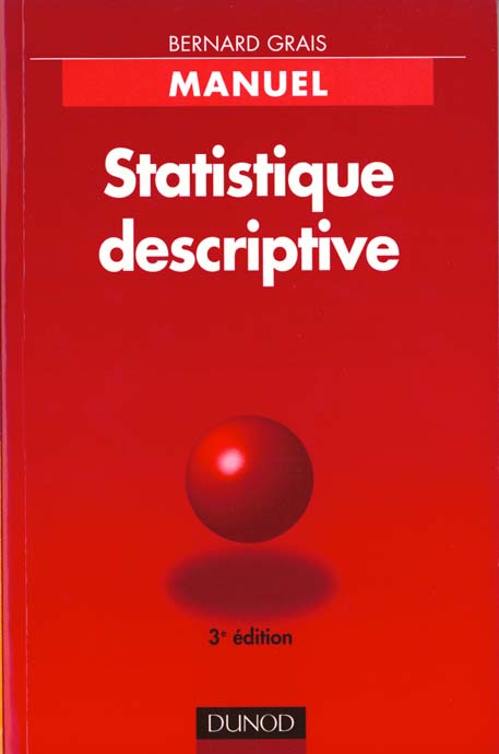 Statistiques descriptives ; techniques statistiques