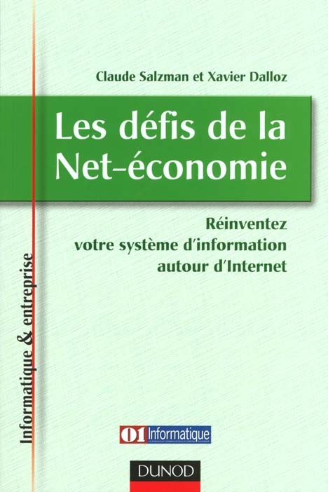 Net-economie et e-business ; reinventez votre systeme d'information autour d'internet