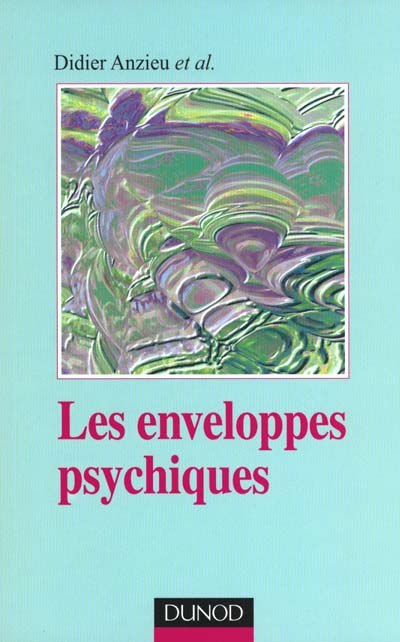 Les enveloppes psychiques