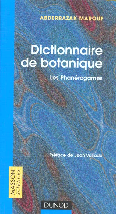 Dictionnaire de botanique ; les phanerogames