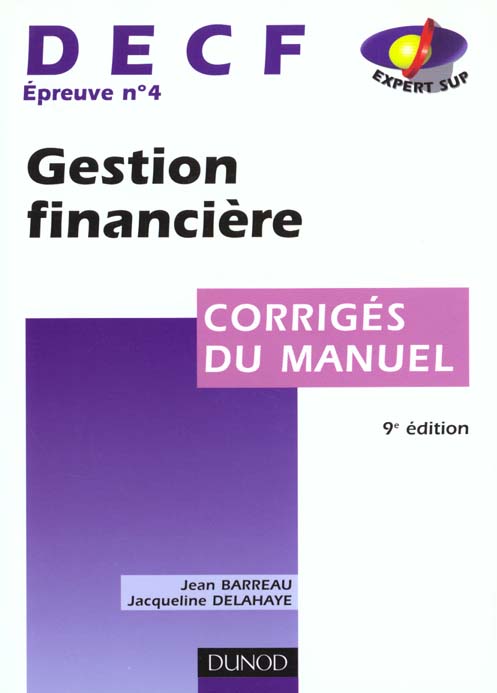 Gestion financiere decf n.4 ; corriges du manuel