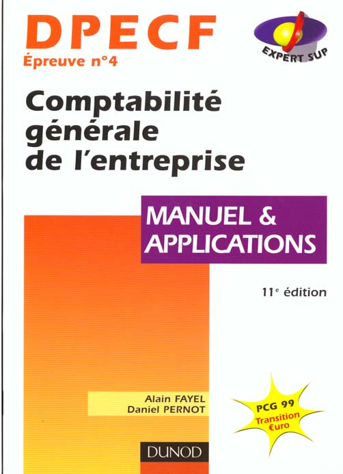 Dpecf n.4 ; comptabilite generale de l'entreprise ; manuel et applications