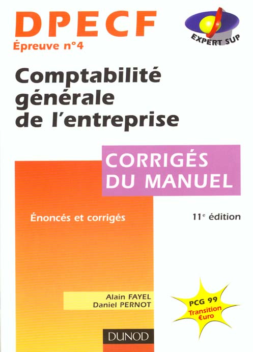 Comptabilite generale de l'entreprise dpecf 4 ; corriges du manuel